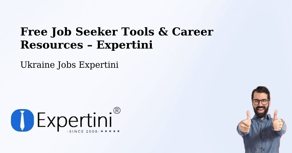 Free Job Seeker Tools & Career Resources – Kharkiv - Kharkiv, Ukraine Jobs Expertini